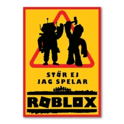 Skylt / Varningsskylt Stör ej jag spelar Roblox